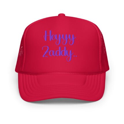 Heyyy Zaddy Trendy Trucker Hat