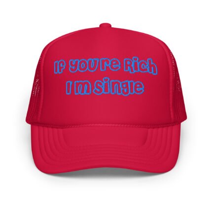 If you're Single.. Trendy Trucker Hat